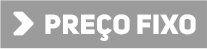 CAIXINHA PREÇO FIXO